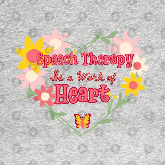 Speech Therapist, slp, speech language pathologist, heart, valentine, SLPA, Speech Path, speech therapy gift shirt by Daisy Blue Designs